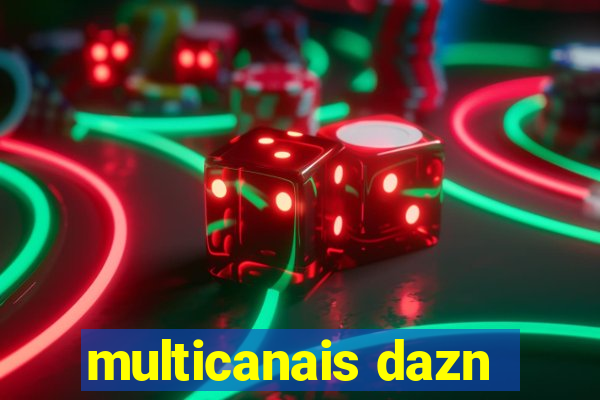 multicanais dazn